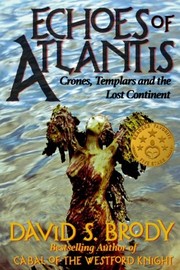 Cover of: Echoes of Atlantis: Crones, Templars and the Lost Continent
