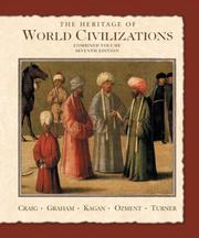 Cover of: Heritage of World Civilizations, Combined Volume (7th Edition) by William A. Graham - undifferentiated, Albert M. Craig, William A. Graham - undifferentiated, Donald Kagan, Steven M Ozment, Frank M. Turner