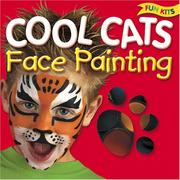 Cover of: Cool Cats Face Painting (Fun Kits (Top That!))