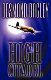 Cover of: High Citadel by Desmond Bagley