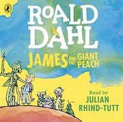 Cover of: James and the Giant Peach by Roald Dahl