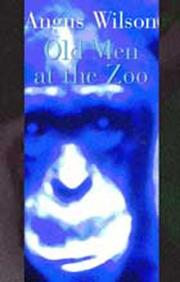 Cover of: The Old Men at the Zoo by Angus Wilson