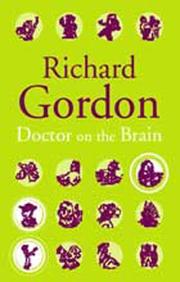 Cover of: Doctor on the Brain by Richard Gordon