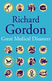 Cover of: Great Medical Disasters | Richard Gordon