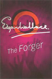 The Forger by Edgar Wallace
