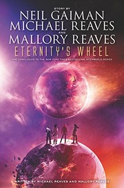 Cover of: Eternity's Wheel by Neil Gaiman, Michael Reaves, Mallory Reaves
