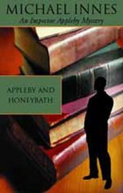 Cover of: Appleby and Honeybath (Inspector Appleby Mysteries) by Michael Innes