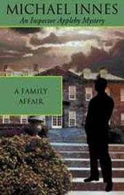 Cover of: A Family Affair (Inspector Appleby Mysteries) by Michael Innes
