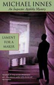 Lament for a maker by Michael Innes