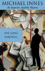 The long farewell by Michael Innes