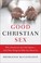 Cover of: Good Christian Sex