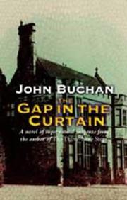 Cover of: The Gap in the Curtain by John Buchan, John Buchan