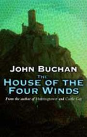 The house of the four winds by John Buchan