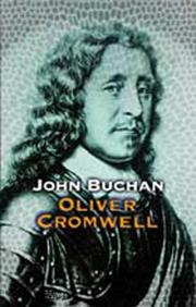 Oliver Cromwell by John Buchan