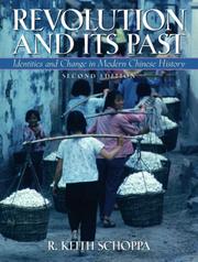 Cover of: Revolution and Its Past: Indentities and Change in Modern Chinese History (2nd Edition)
