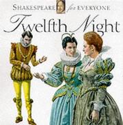 Cover of: Twelfth Night (Mulherin, Jennifer. Shakespeare for Everyone.)
