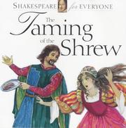 Cover of: The Taming of the Shrew (Mulherin, Jennifer. Shakespeare for Everyone.) by Jennifer Mulherin, Abigail Frost