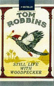 Cover of: Still Life with Woodpecker by Tom Robbins