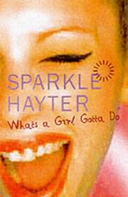 What's a Girl Gotta Do? (A Robin Hudson Mystery) by Sparkle Hayter
