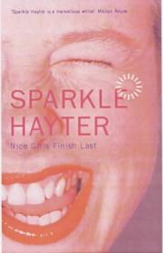 Cover of: Nice Girls Finish Last (A Robin Hudson Mystery) by Sparkle Hayter, Sparkle Hayter