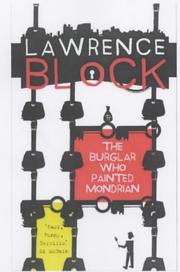 Cover of: The Burglar Who Painted Like Mondrian (Bernie Rhodenbarr Mystery) by Lawrence Block