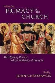 Primacy in the Church by John Chryssavgis