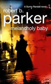 Cover of: Melancholy Baby (Sunny Randall Novel)