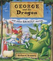 Cover of: George and the Dragon by Richard Brassey