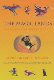 Cover of: The Magic Lands by Kevin Crossley-Holland