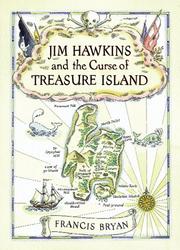 Cover of: Jim Hawkins and the Curse of Treasure Island by Francis Bryan