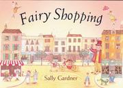 Fairy Shopping by Sally Gardner