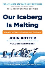 Cover of: Our Iceberg Is Melting by John Kotter, Holger Rathgeber
