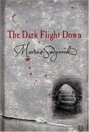 Cover of: The Dark Flight Down (Book of Dead Days) by Marcus Sedgwick