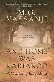 And Home Was Kariakoo by M.G. Vassanji