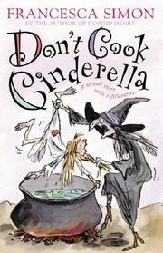 Cover of: Don't Cook Cinderella by Francesca Simon, Francesca Simon