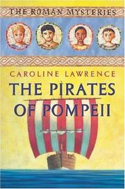 Cover of: The Pirates of Pompeii (Roman Mysteries) by Caroline Lawrence