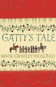 Cover of: Gatty's Tale by Kevin Crossley-Holland