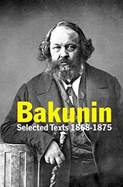 Cover of: Bakunin: Selected Texts 1868-1875