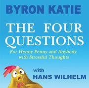 Cover of: The Four Questions: For Henny Penny and Anybody with Stressful Thoughts