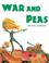 Cover of: War and Peas