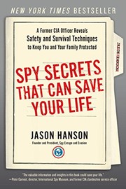 Spy secrets that can save your life by Jason Hanson