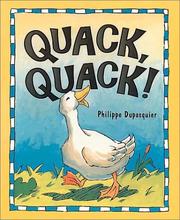 Cover of: Quack Quack! by Philippe Dupasquier