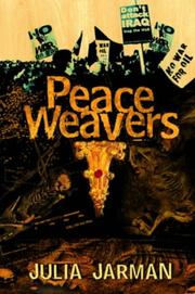 Cover of: Peace Weavers by Julia Jarman        