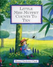 Cover of: Little Miss Muffet Counts to Ten by Emma Chichester Clark