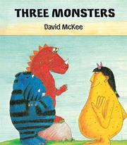 Cover of: Three Monsters by David Mckee
