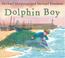 Cover of: Dolphin Boy