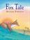 Cover of: Fox Tale