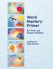 Cover of: Word Mastery Primer: For First and Second Graders