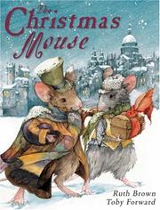 Cover of: The Christmas Mouse by Toby Forward, Toby Forward