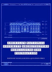 Cover of: America's National Security Architecture: Rebuilding the Foundation